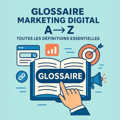 Illustration du glossaire marketing digital A à Z avec icônes SEO, Ads, analytics et un livre ouvert représentant les définitions essentielles.